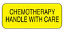 MedValue Chemotherapy Handle with Care Labels