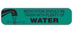 MedValue Medication Should be Taken with Plenty of Water Labels