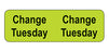 MedValue Tube Change Labels/Tuesday