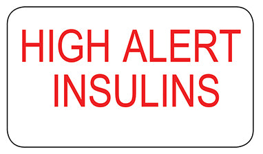 MedValue High Alert Insulins Labels