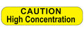 MedValue Caution High Concentration Labels