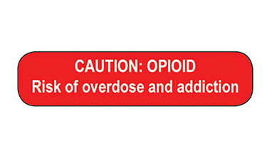 MedValue CAUTION: OPIOID Risk of Overdose and Addiction Labels