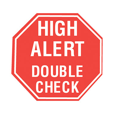 MedValue High Alert Double Check Labels