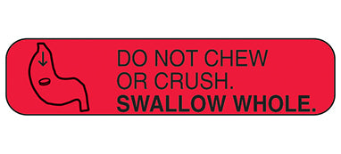 MedValue Do Not Chew or Crush Labels