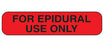 MedValue For Epidural Use Only Labels