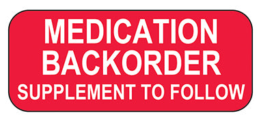 MedValue Medication Backorder Labels