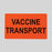 MedValue Vaccine Transport Label