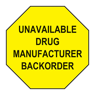 MedValue Unavailable Drug Manufacturer Backorder Labels