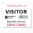 Visitor Pass Label Self-Expiring Direct Thermal Synthetic Removable Visitor 1" Core 2 7/8" X 1 7/8" White 1000 Per Package