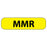 Label Paper Permanent Mmr 1" Core 1 7/16" X 3/8" Yellow 666 Per Roll