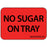 Label Paper Permanent No Sugar On Tray 1" Core 1 7/16" X 1 Fl. Red 666 Per Roll