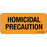 Label Paper Removable Homicidal 1" Core 2 1/4" X 1 Fl. Orange 420 Per Roll