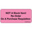 Label Paper Removable Not A Stock 1" Core 2 1/4" X 1 Fl. Pink 420 Per Roll