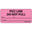 Label Paper Removable Picc Line Do 1" Core 2 1/4" X 1 Fl. Pink 420 Per Roll