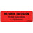 Label Paper Permanent Heparin Infusion 1" Core 2 15/16" X 1 Fl. Red 333 Per Roll