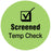 Medical Use Labels - SCREENED TEMP CHECK, Light Green, 3/4" Dia.